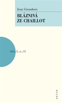 Bláznivá ze Chaillot - 