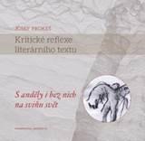 Kritické reflexe literárního textu - S anděly i bez nich na sviňu svět
