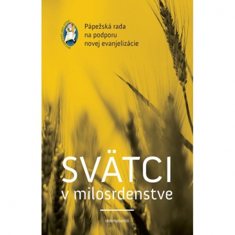 Svätci v milosrdenstva - Pápežská rada na obnovu novej evanjelizácie