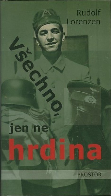 Všechno, jen ne hrdina - 