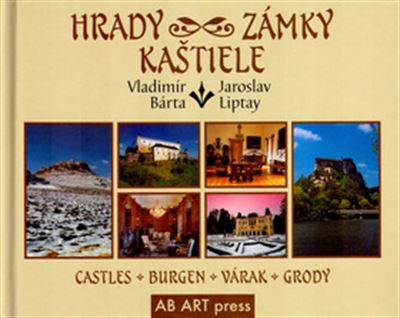 Hrady, zámky, kaštiele - Castles, Burgen, Várak, Grody