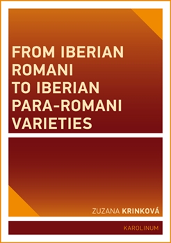 From Iberian Romani to Iberian Para-Romani Varieties - 