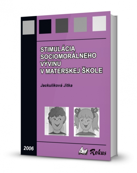 Stimulácia sociomorálneho vývinu v materskej škole - 