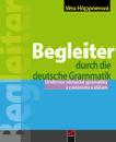 Begleiter durch die deutsche Grammatik - Učebnice německé gramatiky s cvičeními a klíčem