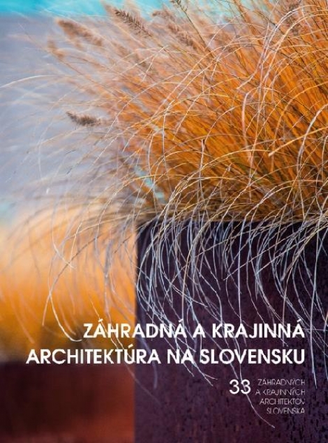 Záhradná a krajinná architektúra na Slovensku - 