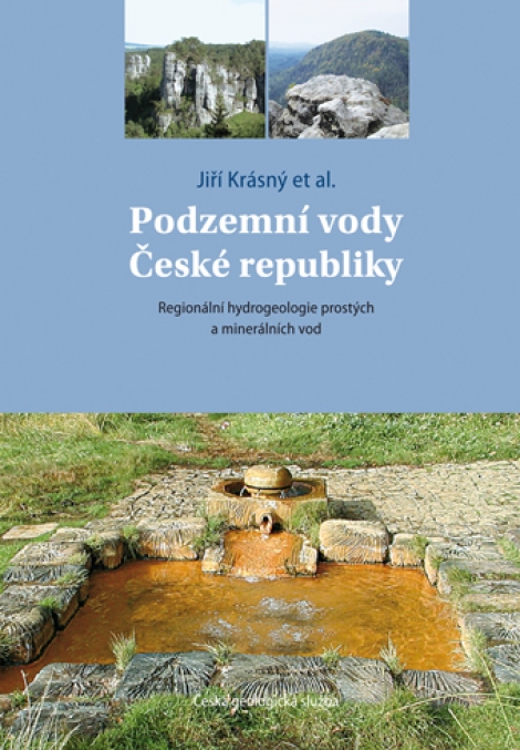 Podzemní vody České republiky - Regionální hydrogeologie prostých a minerálních vod