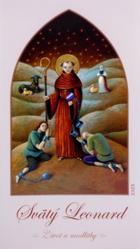 Svätý Leonard - Život a modlitby