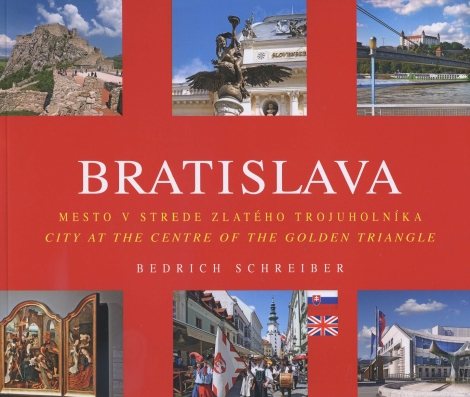 Bratislava - Mesto v strede zlatého trojuholníka / City at the centre of the golden triangle
