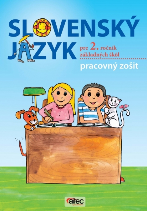 Slovenský jazyk pre 2. ročník základných škôl - Zuzana Hirschnerová