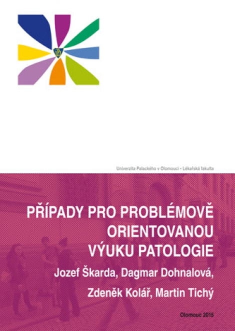 Případy pro problémově orientovanou výuku patologie - 