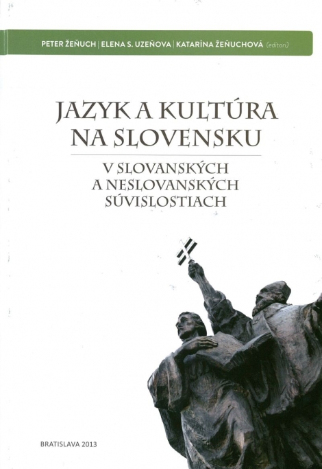 Jazyk a kultúra na Slovensku - V slovanských a neslovanských súvislostiach