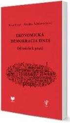 Ekonomická demokracia dnes - Od teórie k praxi