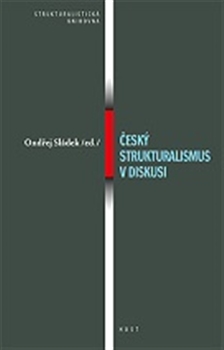 Český strukturalismus v diskusi