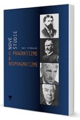Nové štúdie o pragmatizme a neopragmatizme - 