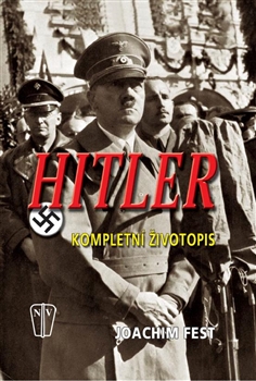 Hitler - kompletní životopis - 