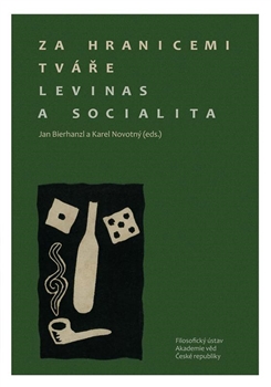 Za hranicemi tváře. Levinas a socialita - 