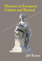 Rhetoric in European Culture and Beyond - 