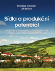 Sídla a produkční potenciál - fungování a ekonomický potenciál obcí v ČR s příklady