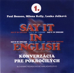 Say it in English - 3 CD - Konverzácia pre pokročilých