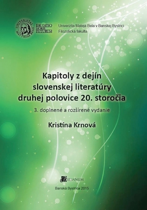 Kapitoly z dejín slovenskej literatúry druhej polovice 20. storočia - 3. doplnené a rozšírené vydanie