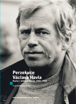 Perzekuce Václava Havla - Václav Havel, Jan Hron