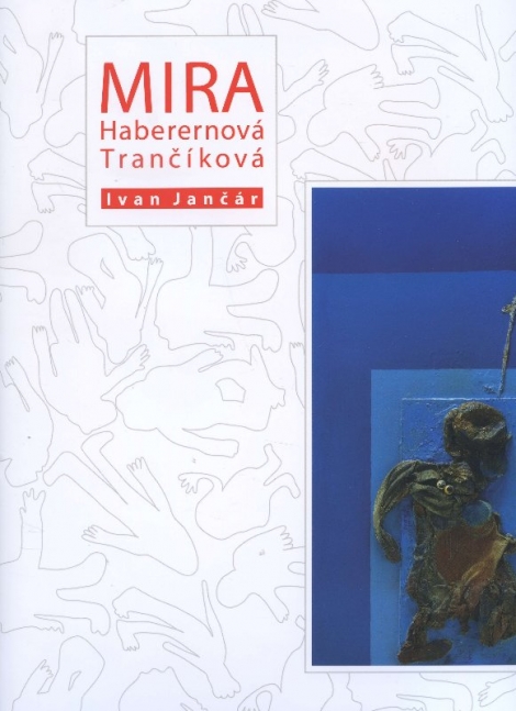 Mira Haberernová Trančíková - Ivan Jančár