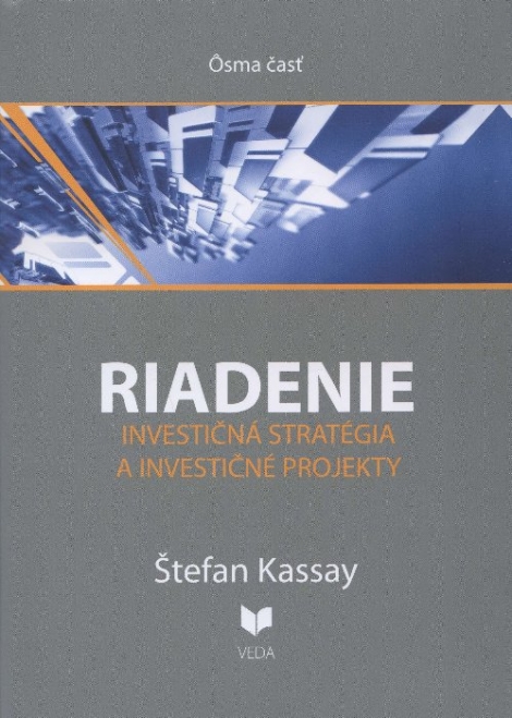 Riadenie 8 - Investičná stratégia a investičné projekty