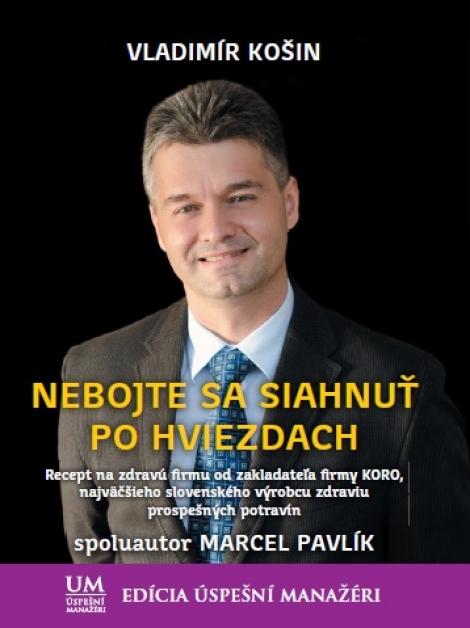 Nebojte sa siahnuť po hviezdach - 