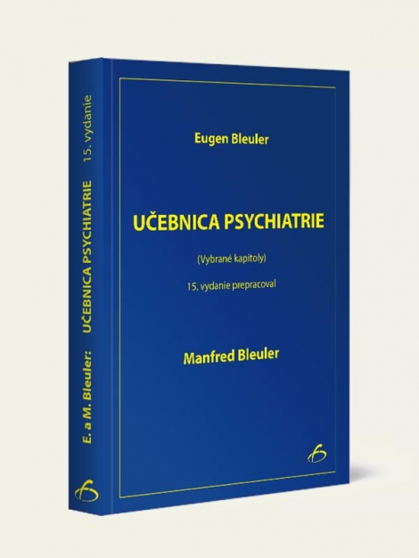 Učebnica psychiatrie - 15. vydanie - Vybrané kapitoly