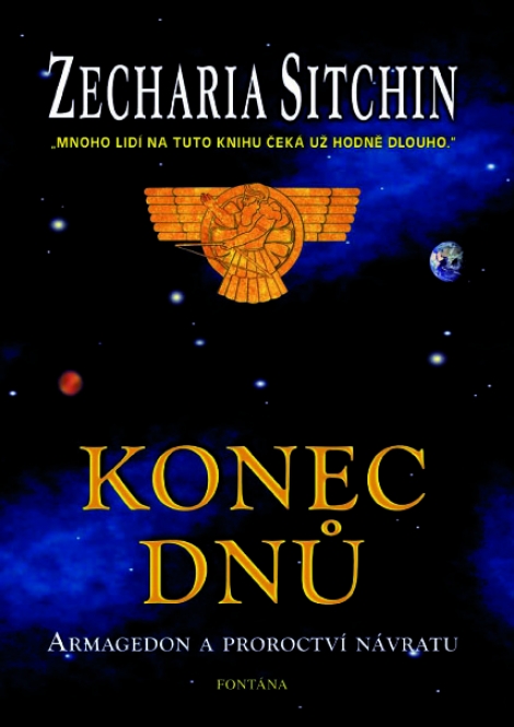 Konec dnů - Armagedon a proroctví návratu