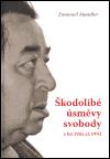 Škodolibé úsměvy svobody z let 1955 až 1992 - 