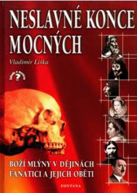 Neslavné konce mocných - 