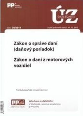 UZZ 38/2015 Zákon o správe daní - Zákon o dani z motorových vozidiel