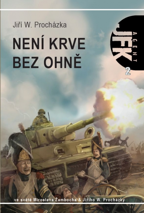 JFK 002 - Není krve bez ohně - 2. vydání