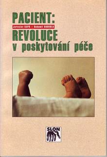 Pacient: Revoluce v poskytování péče - 