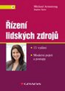 Řízení lidských zdrojů - Moderní pojetí a postupy – 13. vydání