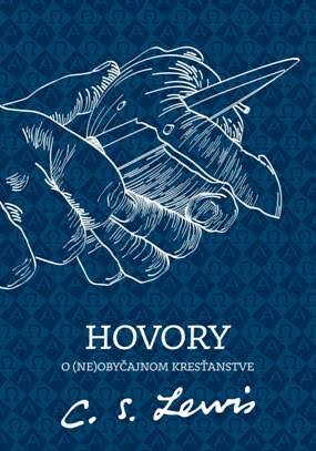 Hovory o (ne)obyčajnom kresťanstve - 2. doplnené vydanie