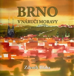 Brno v náruči Moravy - 