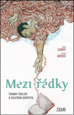 Mezi řádky 1: Tommy Taylor a falešná identita - 