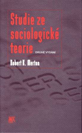 Studie ze sociologické teorie - 