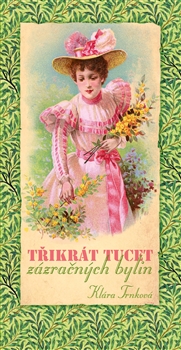 Třikrát tucet zázračných bylin - 