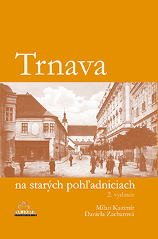 Trnava na starých pohľadniciach (2.vydanie) - 