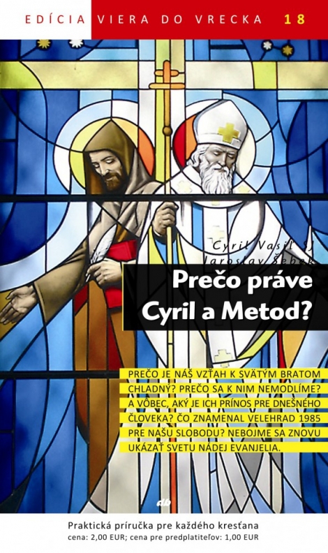 Prečo práve Cyril a Metod? - Viera do vrecka 18