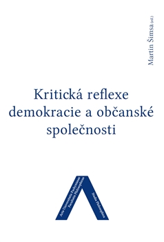Kritická reflexe demokracie a občanské společnosti - 