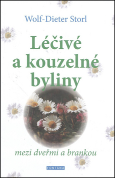 Léčivé a kouzelné byliny - mezi dveřmi a brankou