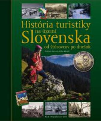 História turistiky na území Slovenska - od štúrovcov po dnešok - 