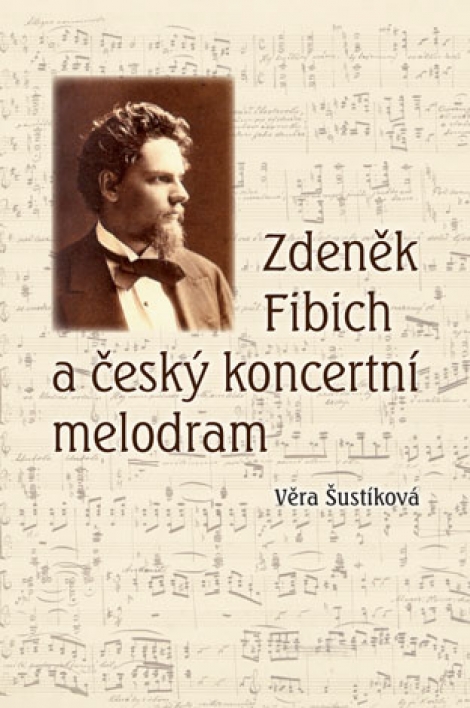 Zdeněk Fibich a český koncertní melodram - 