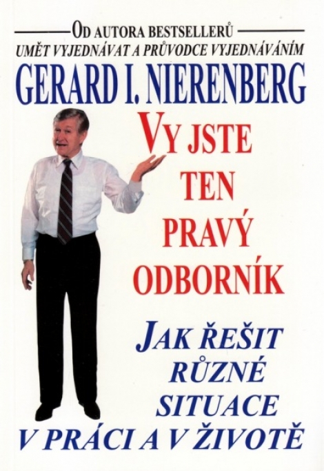 Vy jste ten pravý odborník - Jak řešit různé situace v práci a v životě