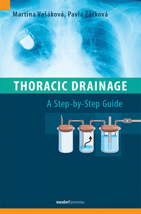 Thoracic Drainage / A Step-by-Step Guide - 