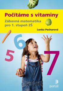 Počítáme s vitaminy - Zábavná matematika pro 1. stupeň ZŠ